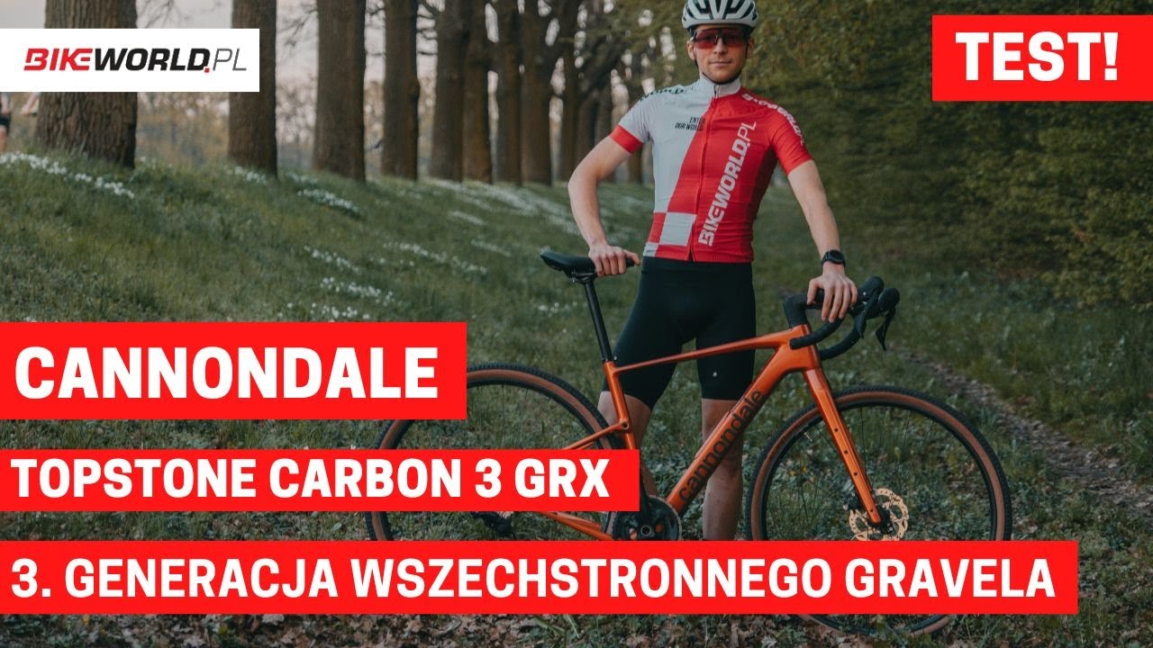 Test: Cannondale Topstone Carbon 3 GRX - nowa, 3. generacja wszechstronnego gravela sprawdzona!