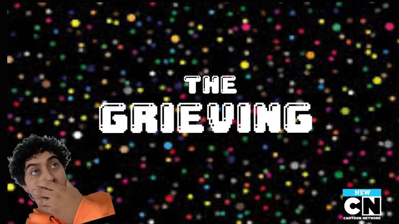 I don't Remember this Episode!!! - The Grieving