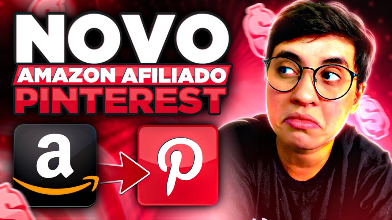 Afiliado Amazon: Como divulgar no Pinterest e Ganhar as Primeiras Comissões começando do Zero
