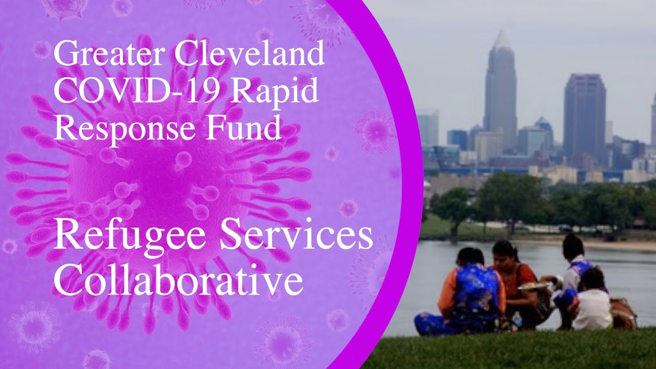 Greater Cleveland COVID-19 Rapid Response Fund: Refugee Services Collaborative