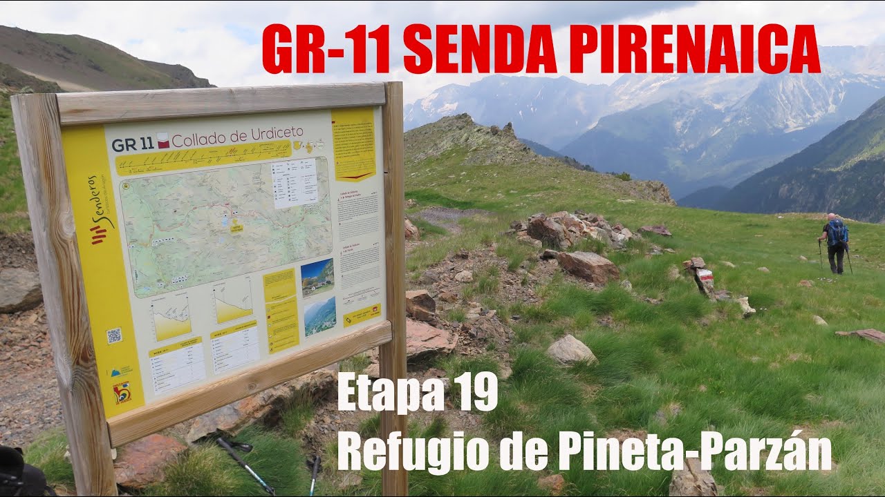 #17 GR-11 SENDA PIRENAICA: Parzán-refugio de Viadós | HUESCA