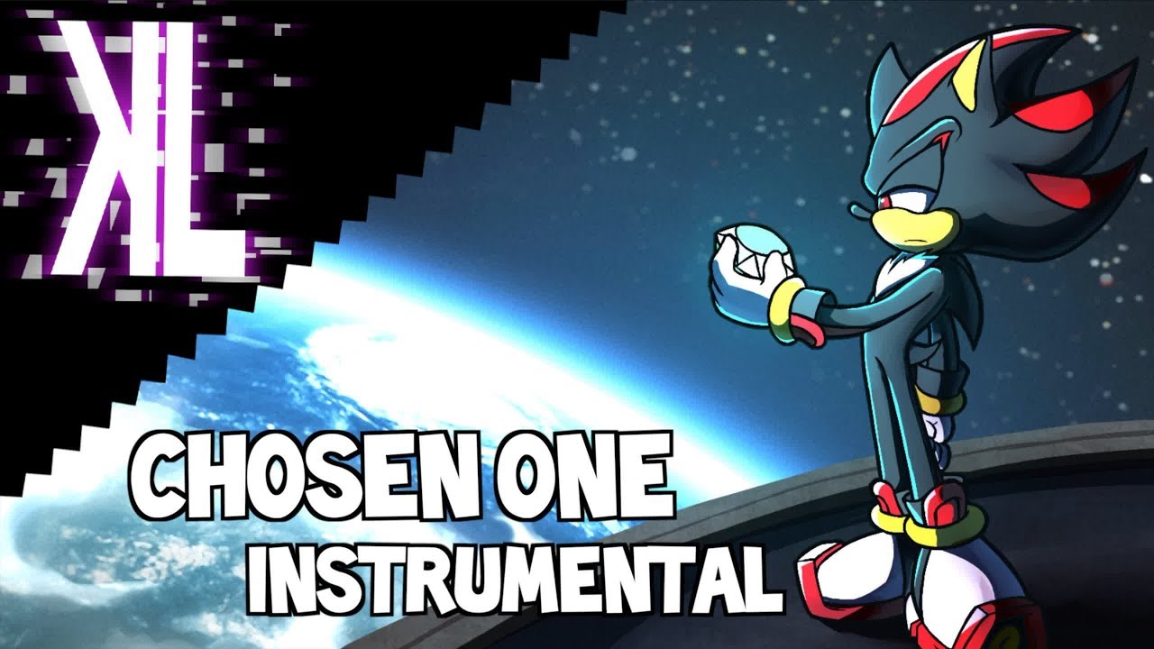 Chosen One (Shadow The Hedgehog) - Instrumental