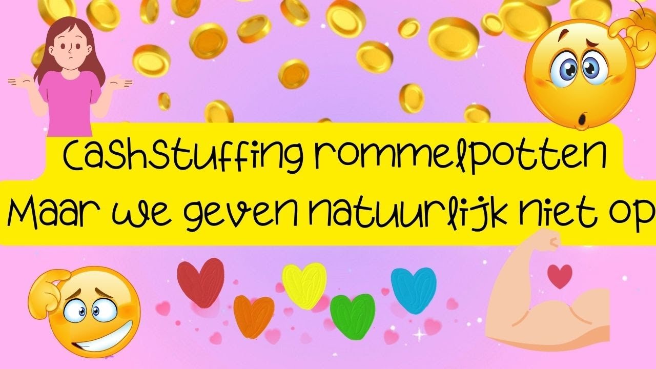 Cashstuffing rommelpotten!!