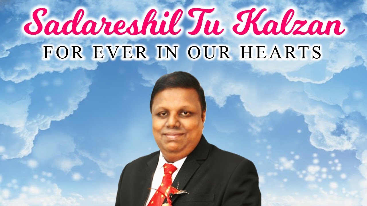 Sadareshil Tu Kalzan ~  Sung By Adolf Creado