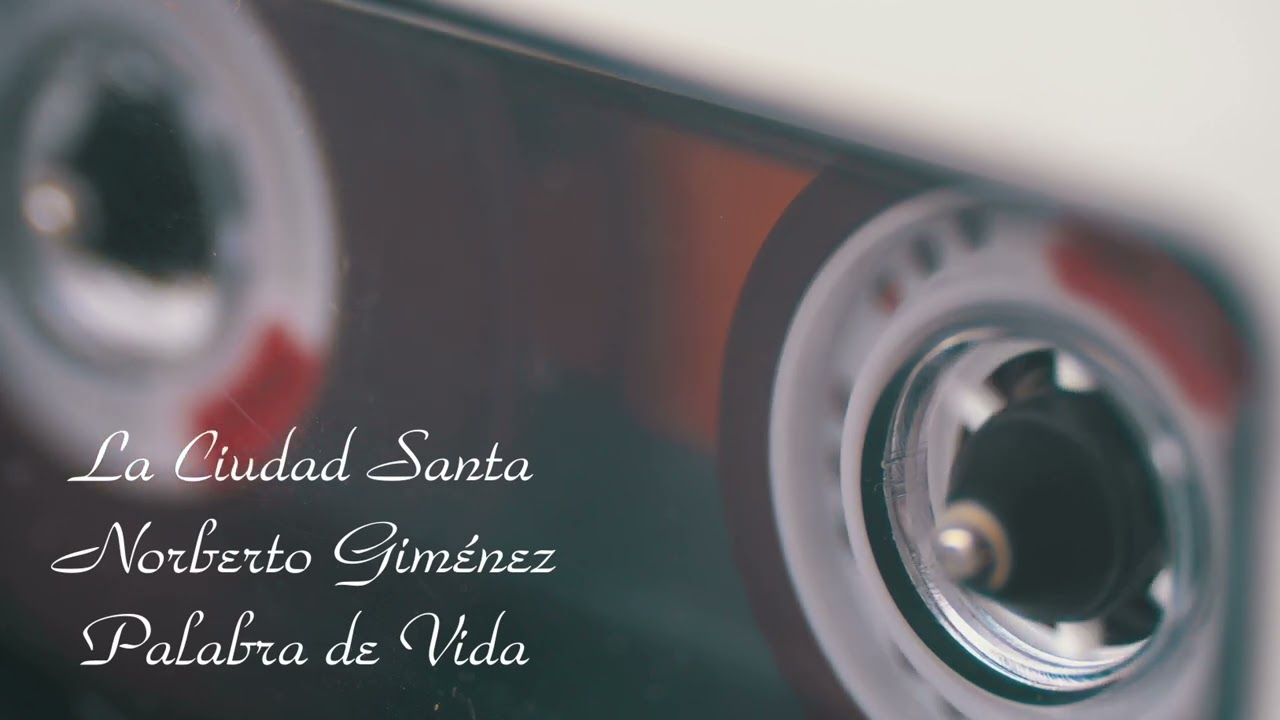 06 La Ciudad Santa - Palabra de Vida