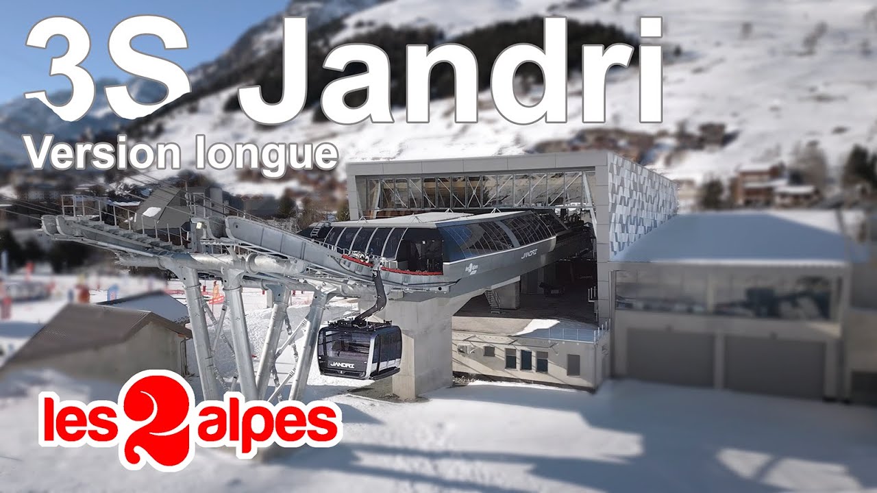 3S Jandri Version Longue - Les 2 Alpes - France