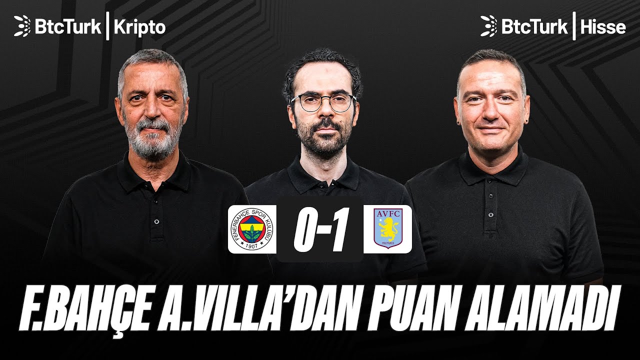 Fenerbahçe - Aston Villa Maç Sonu | | Abdülkerim Durmaz, Serkan Akkoyun, Emek Ege | AVRUPA YOLU