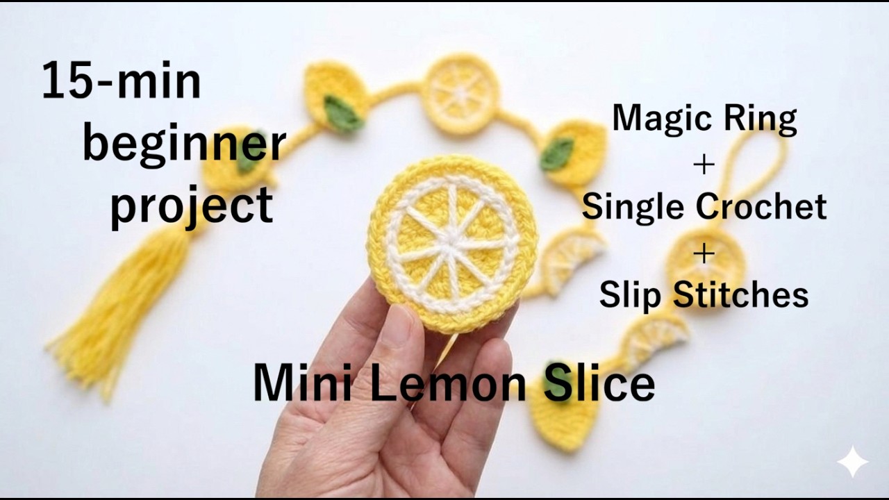 Easy, How To  Crochet a Mini Lemon Slice, Beginner Tutorial