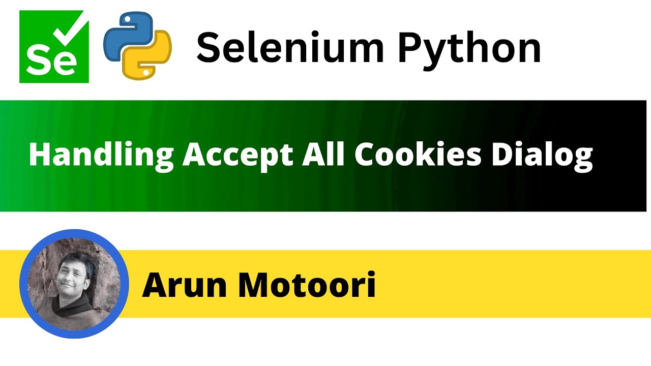 Handling Accept All Cookies dialog using Selenium Python (Selenium Python)