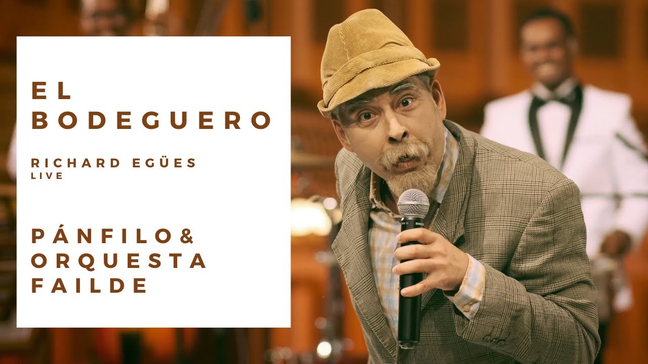 El Bodeguero - P&aacute;nfilo y Orquesta Failde (Richard Eg&uuml;es)👟🥖