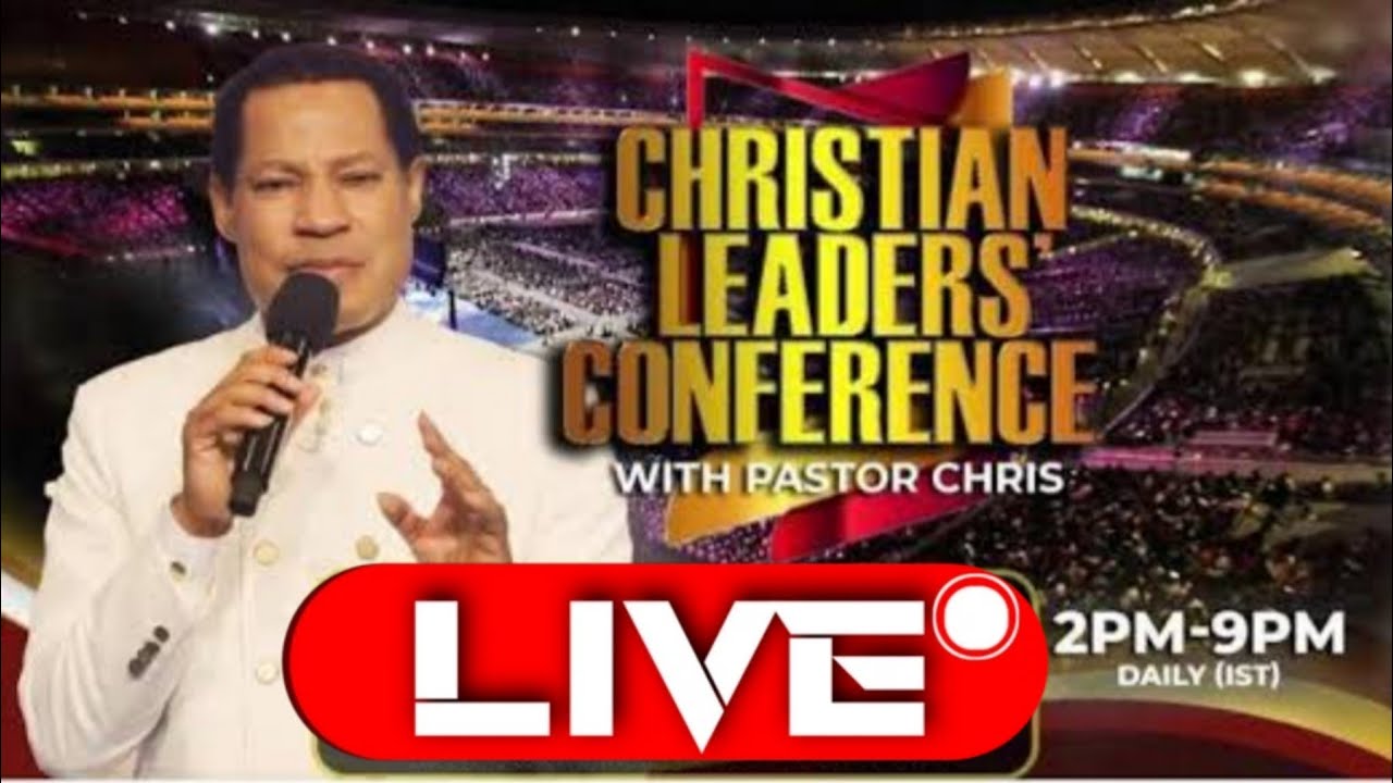 Day-2 Live🔴 Christian Leaders Conference  with pastor chris #ChristianLeadersConferencelive