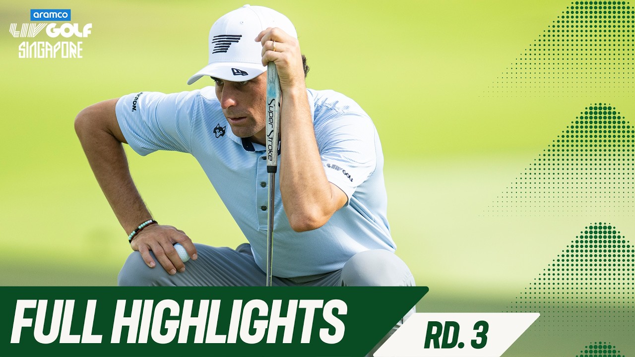 FULL HIGHLIGHTS | LIV Golf Singapore Round 3 | 2026