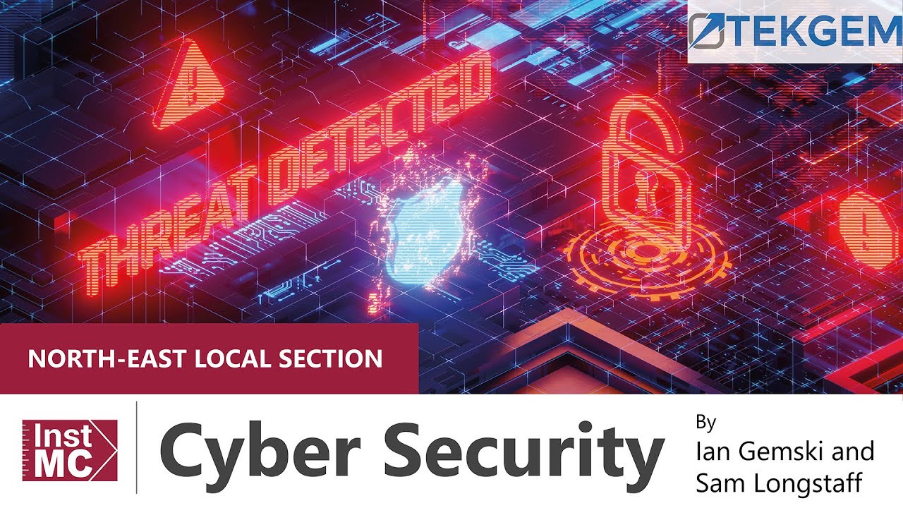 TEKGEM Visit: Cyber Security by Ian Gemski and Sam Longstaff