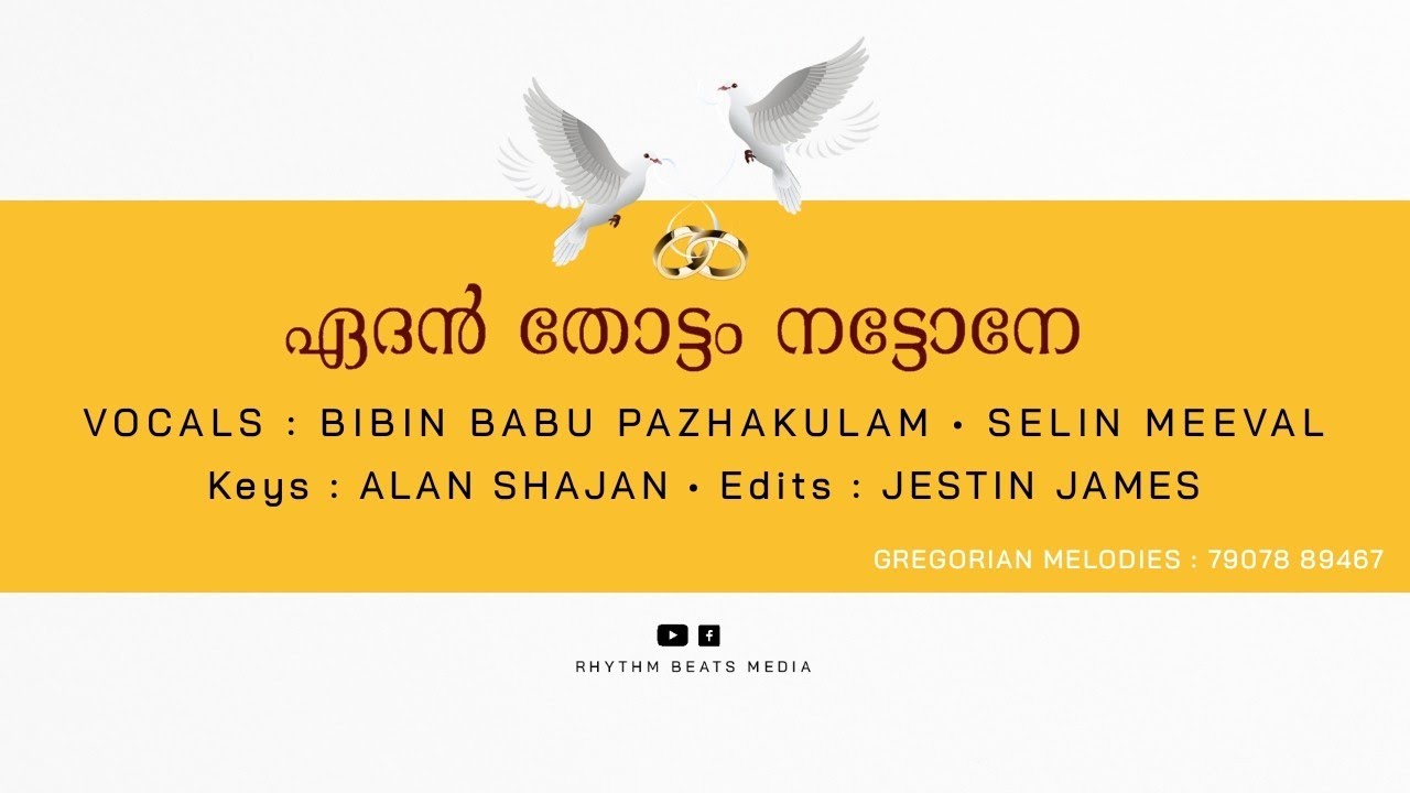 Eden Thottam Nattonae | Bibin Babu Pazhakulam | Selin Meeval | Gregorian Melodies