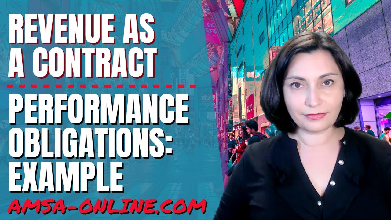 MASTER Revenue as a Contract and Performance Obligations in 8 Minutes!