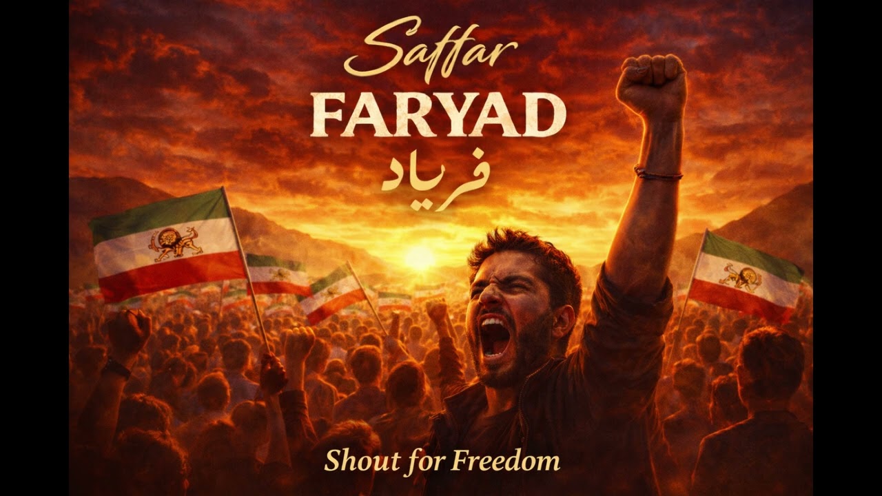 Saffar - FARYAD (فریاد) – Shout for Freedom