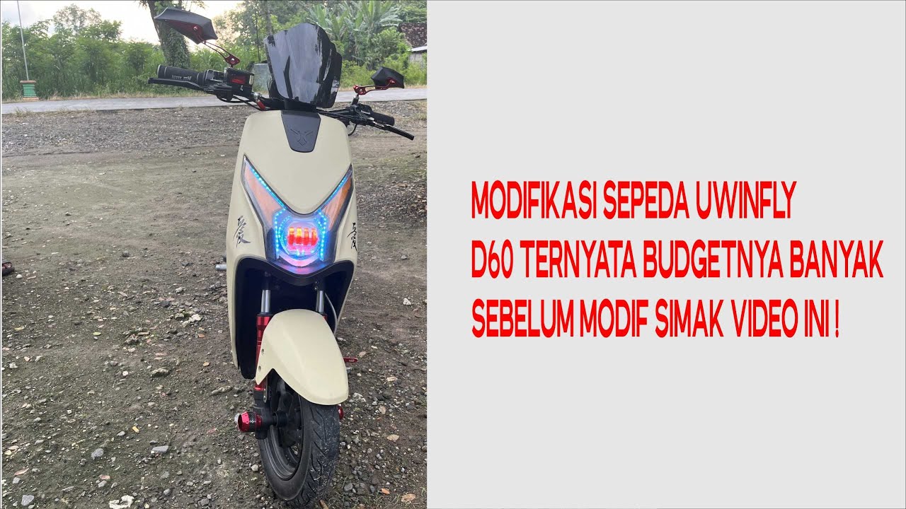 MODIFIKASI PART SEKIAN SEPEDA LISTRIK UWINFLY D60
