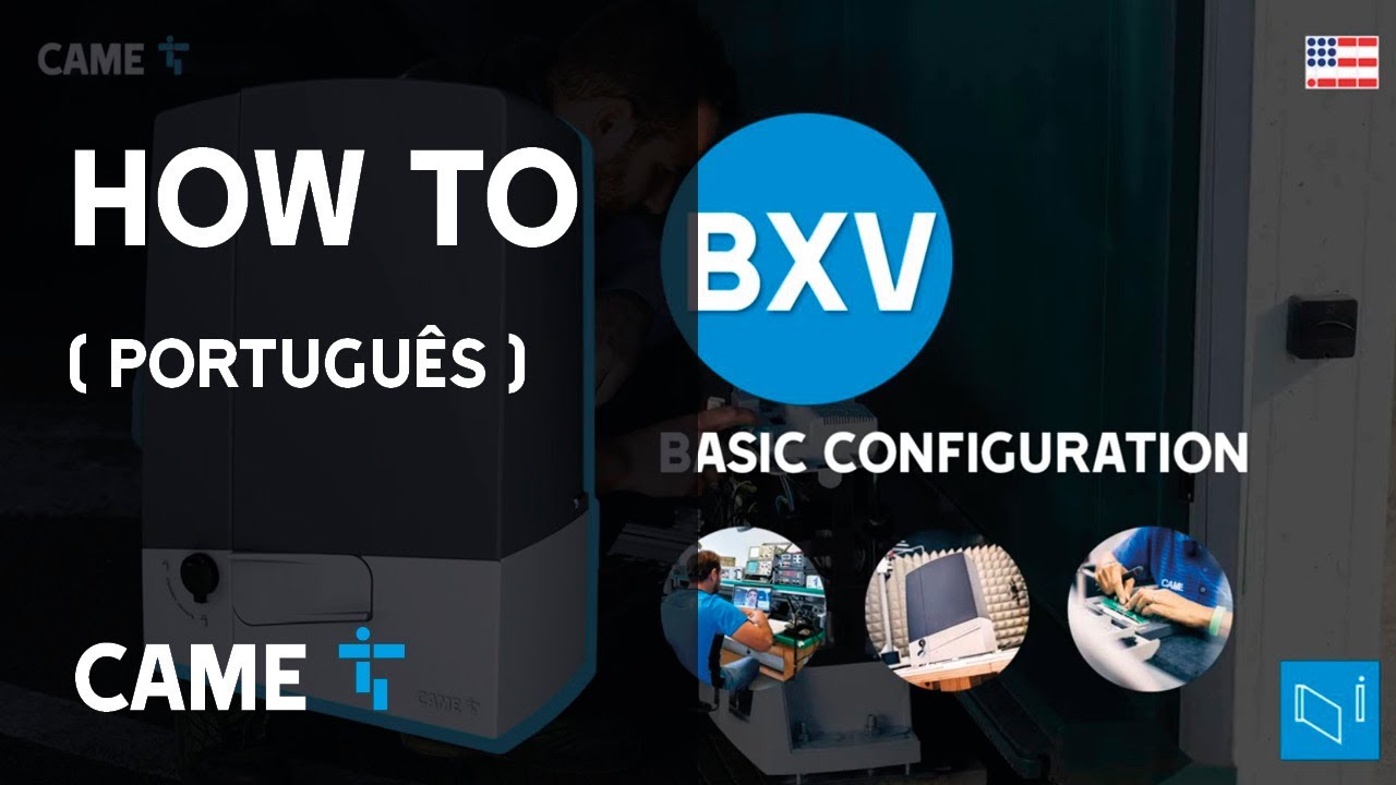 BXV: COMO CONFIGURAR A AUTOMAÇÃO CAME BXV PARA PORTÕES DESLIZANTES AUTOMÁTICOS