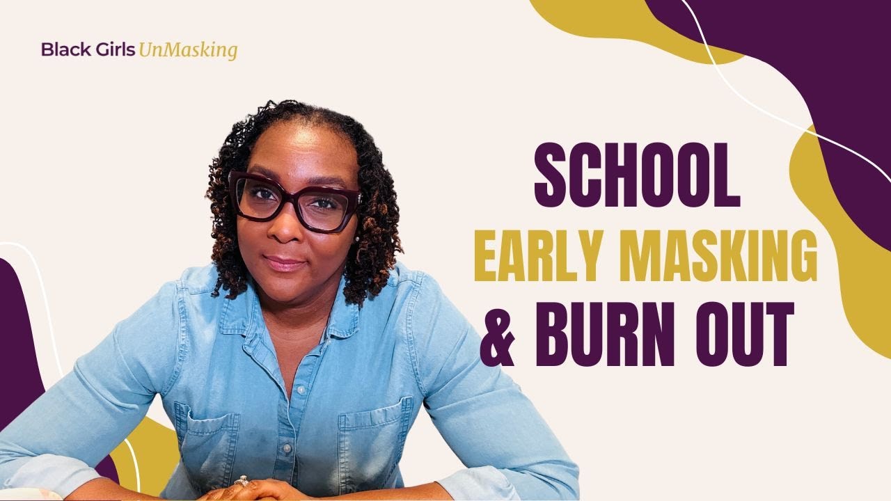 School Made Me Feel Like a Problem: Masking AuDHD as a Black Girl