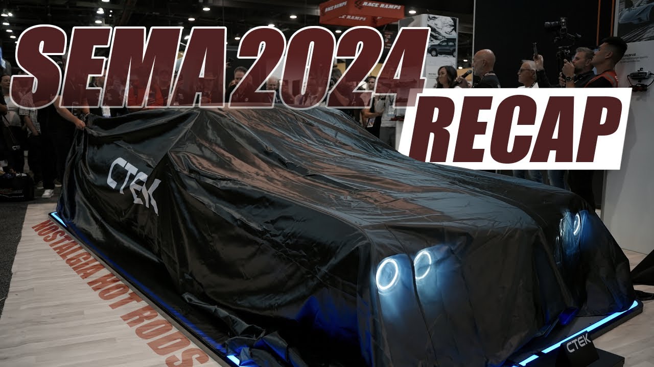 SEMA 2024: RECAP
