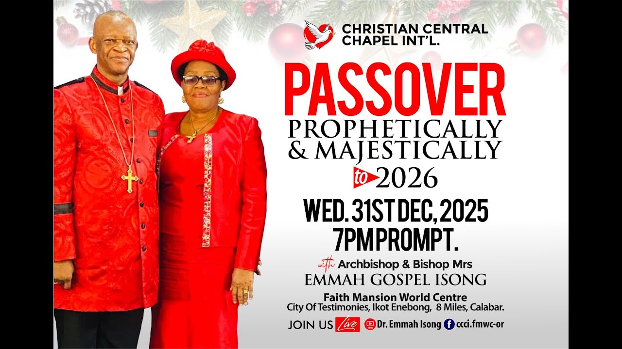 PASSOVER TO 2026 || ARCHBISHOP DR. EMMAH ISONG