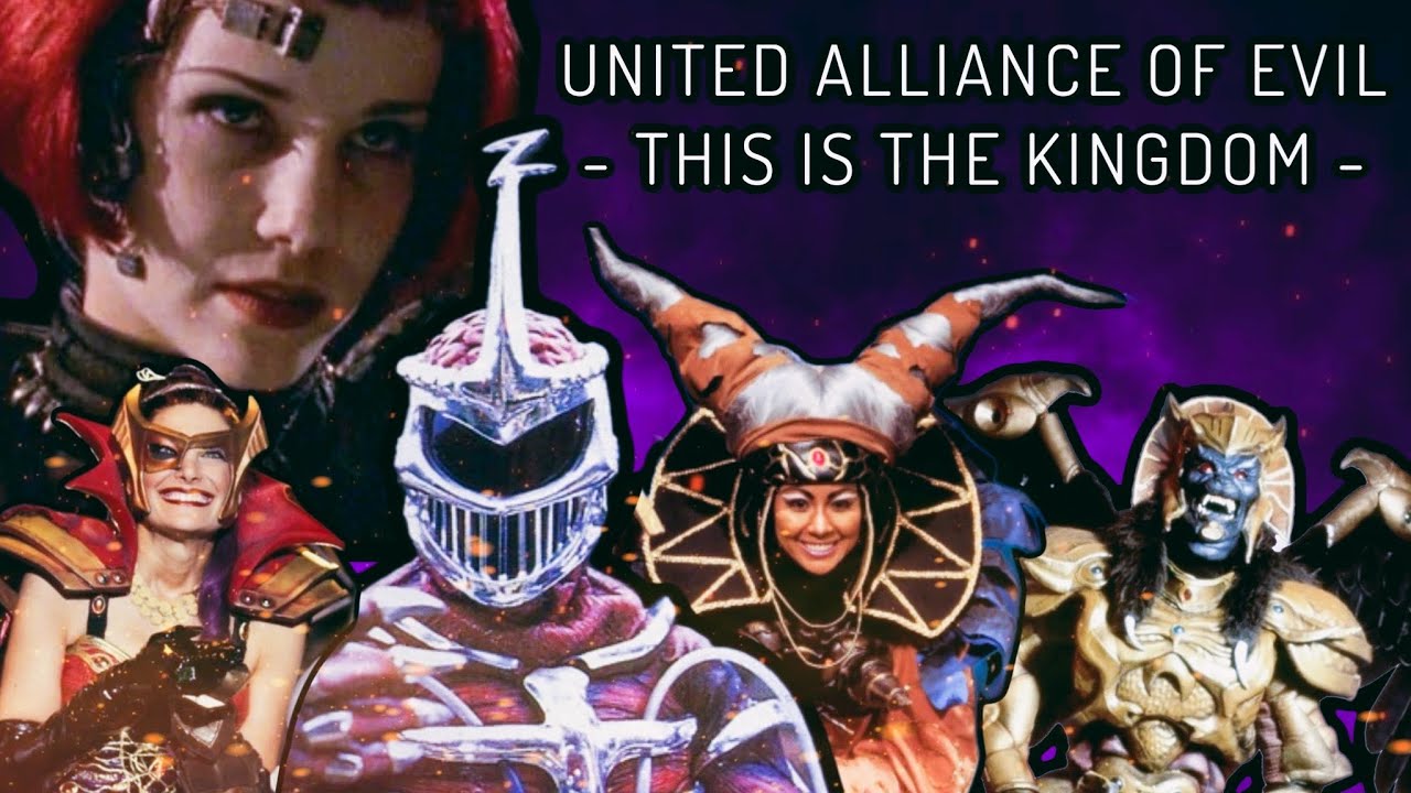 United Alliance of Evil / Power Rangers Villains [Kingdom]