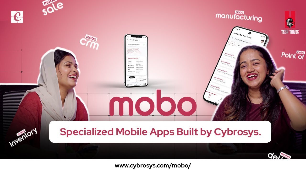Mobo: Специализированные мобильные приложения, разработанные Cybrosys | Tech tonic EP-30 | Мобиль...