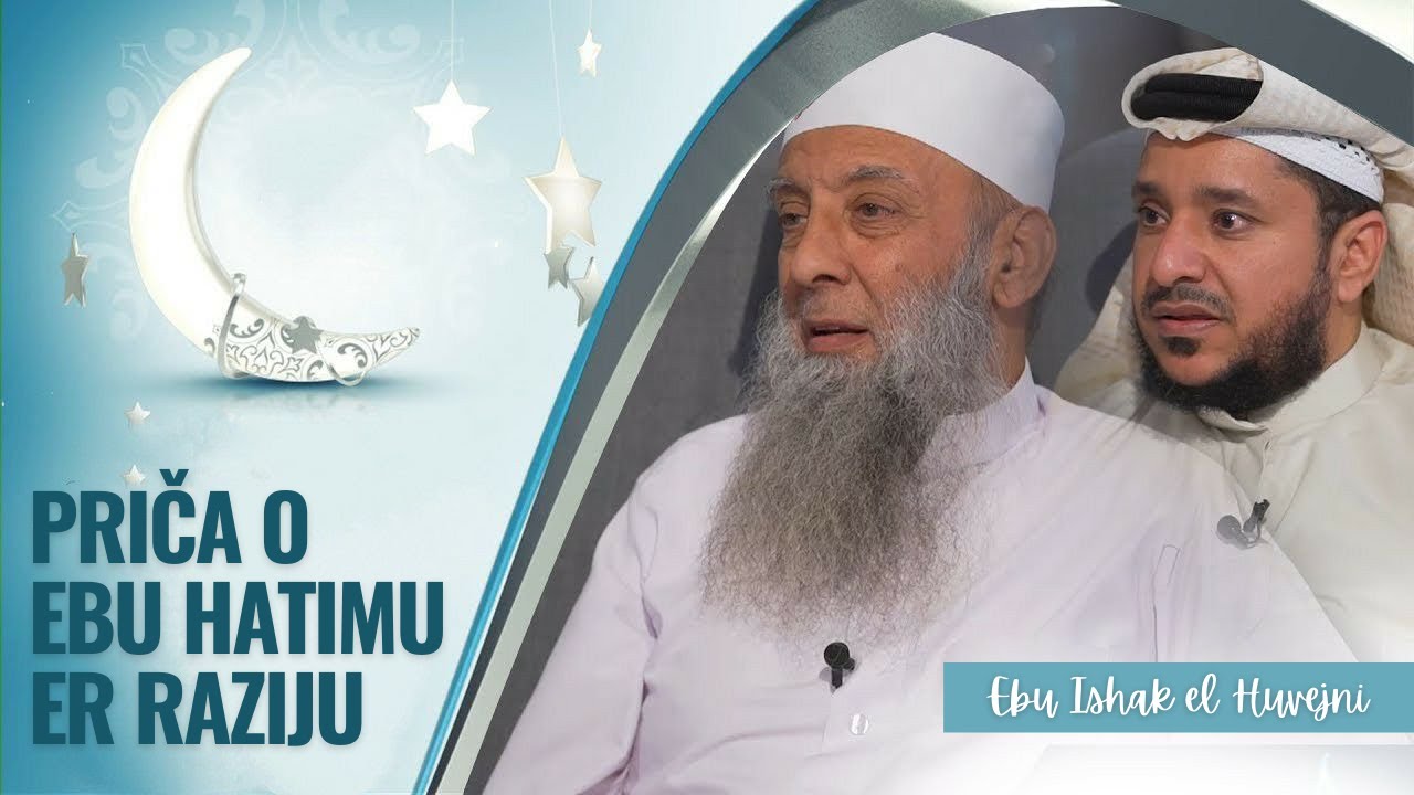 Prelijepa priča o Ebu Hatimu er Raziju - Ebu Ishak el Huvejni