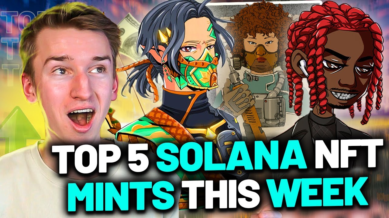 THESE UPCOMING NFT MINTS WILL EXPLODE 🚀🔥 │ Top 5 Solana NFT Mints This Week