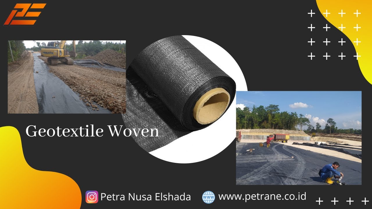 Saatnya Memilih Geotextile yang Tepat Untuk Proyek Anda - Geotextile Woven