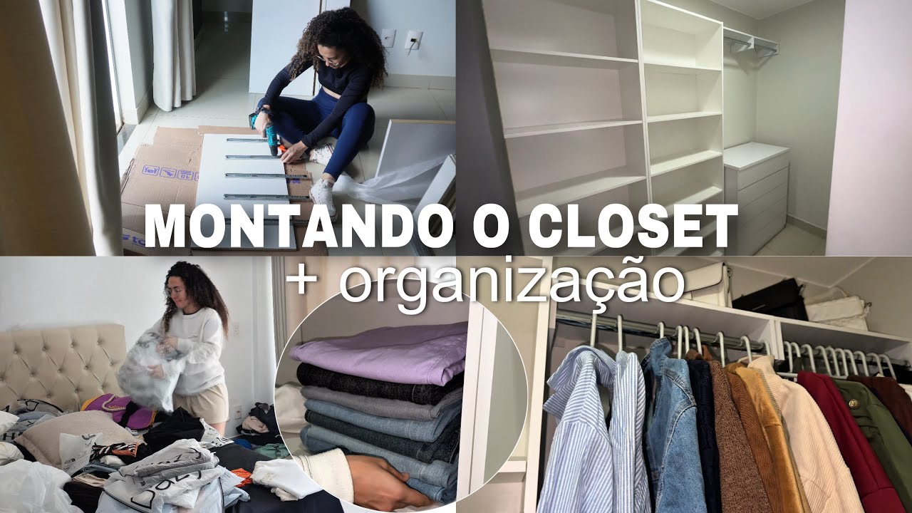 MONTANDO MÓVEIS DO CLOSET + ORGANIZAÇÃO 🏠✨💖