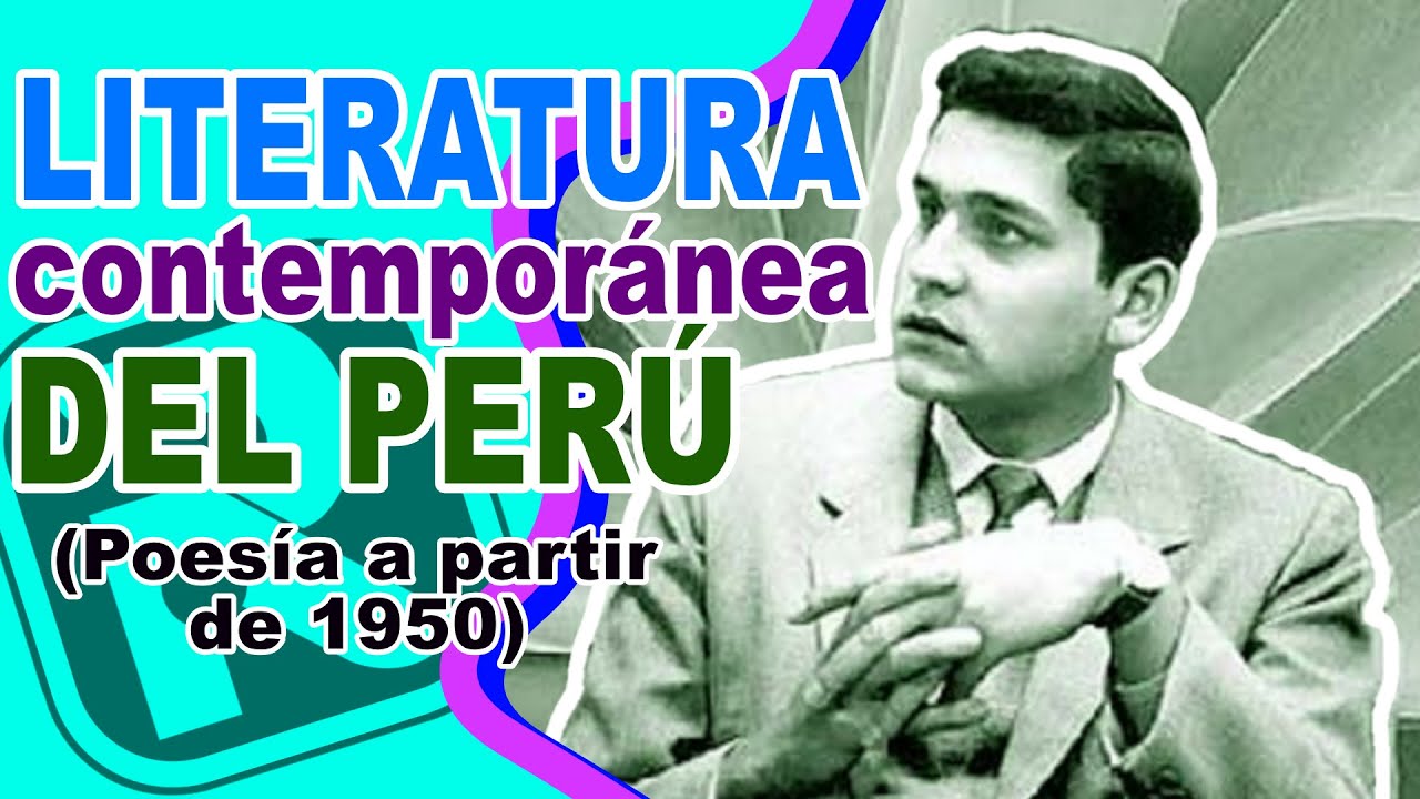🇵🇪LITERATURA CONTEMPORÁNEA PERUANA | La poesía a partir de 1950 | Javier Heraud | Blanca Varela