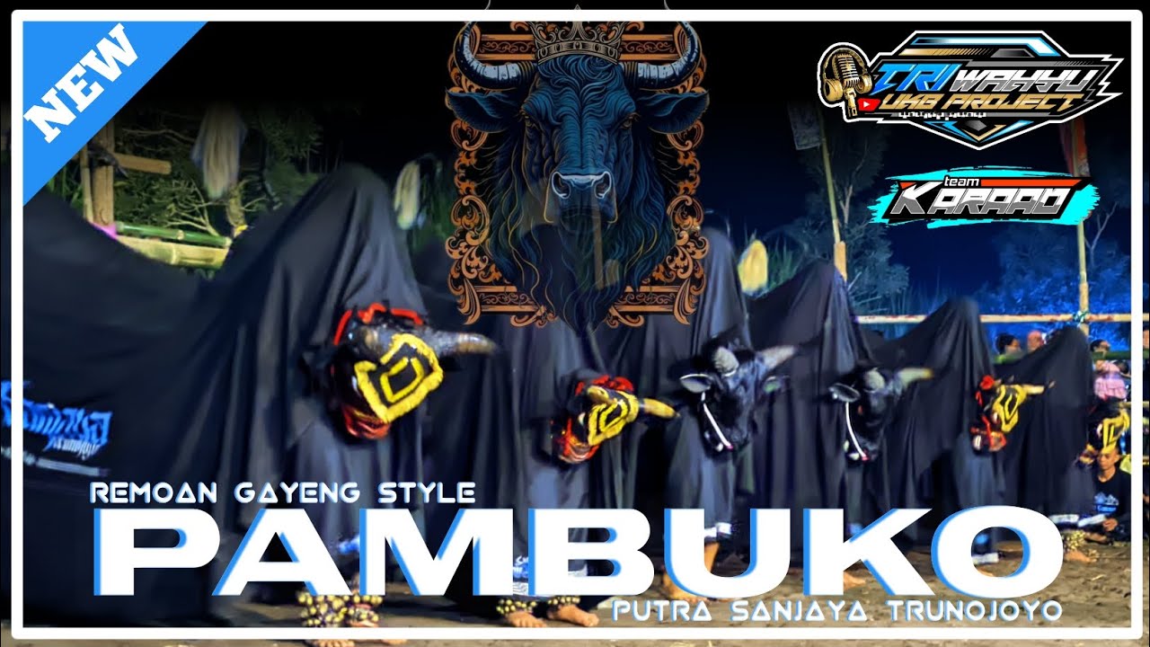 DJ BANTENGAN 🆕 PAMBUKO REMOAN 'PUTRA SANJAYA TRUNOJOYO' REMIXERBY @ukbproject