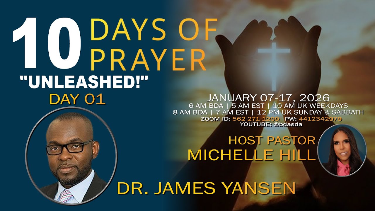 2026-01-07 10 Days of Prayer w/ Pastor Michelle Hill & Dr. James Yansen