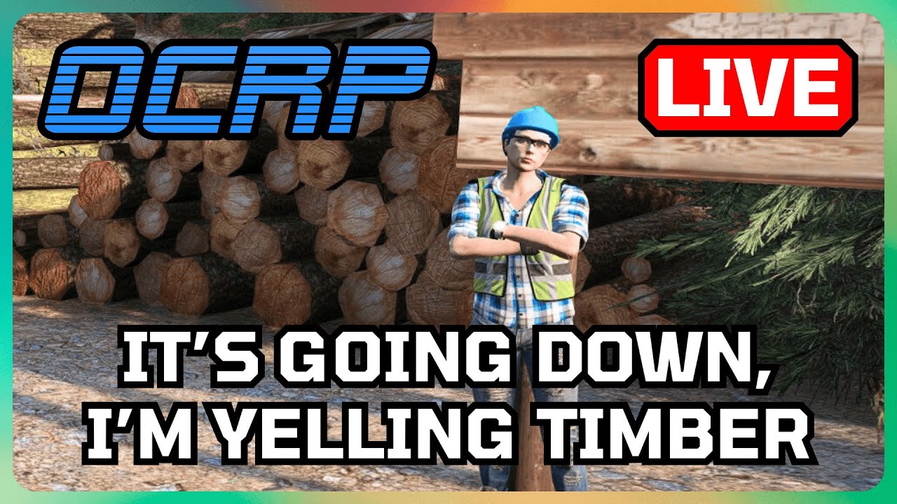 Soft Wood, Hard Wood, All The Wood | OCRP - GTA 5 RP | 8o9 Live