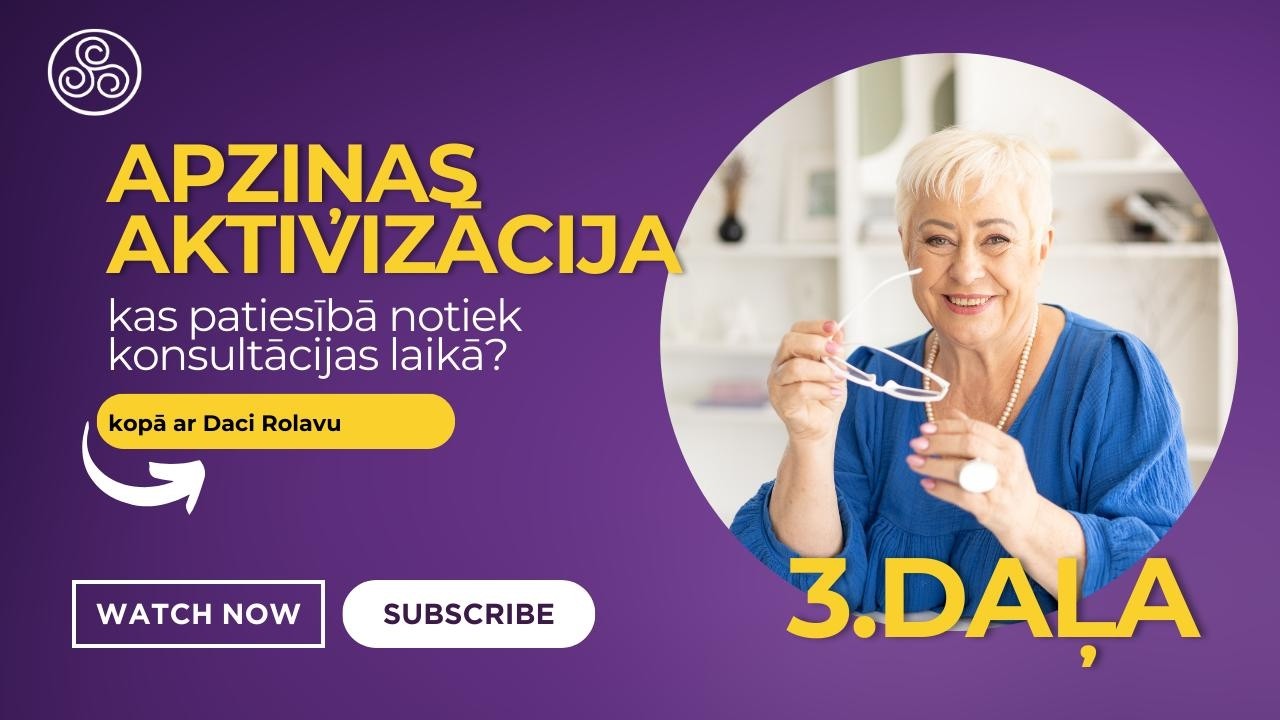 Kā apziņas aktivizāciju integrēt profesionālajā darbā