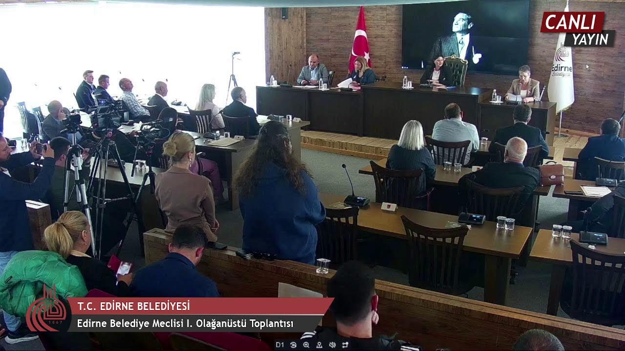 Edirne Belediye Meclisi I. Olağanüstü Toplantısı