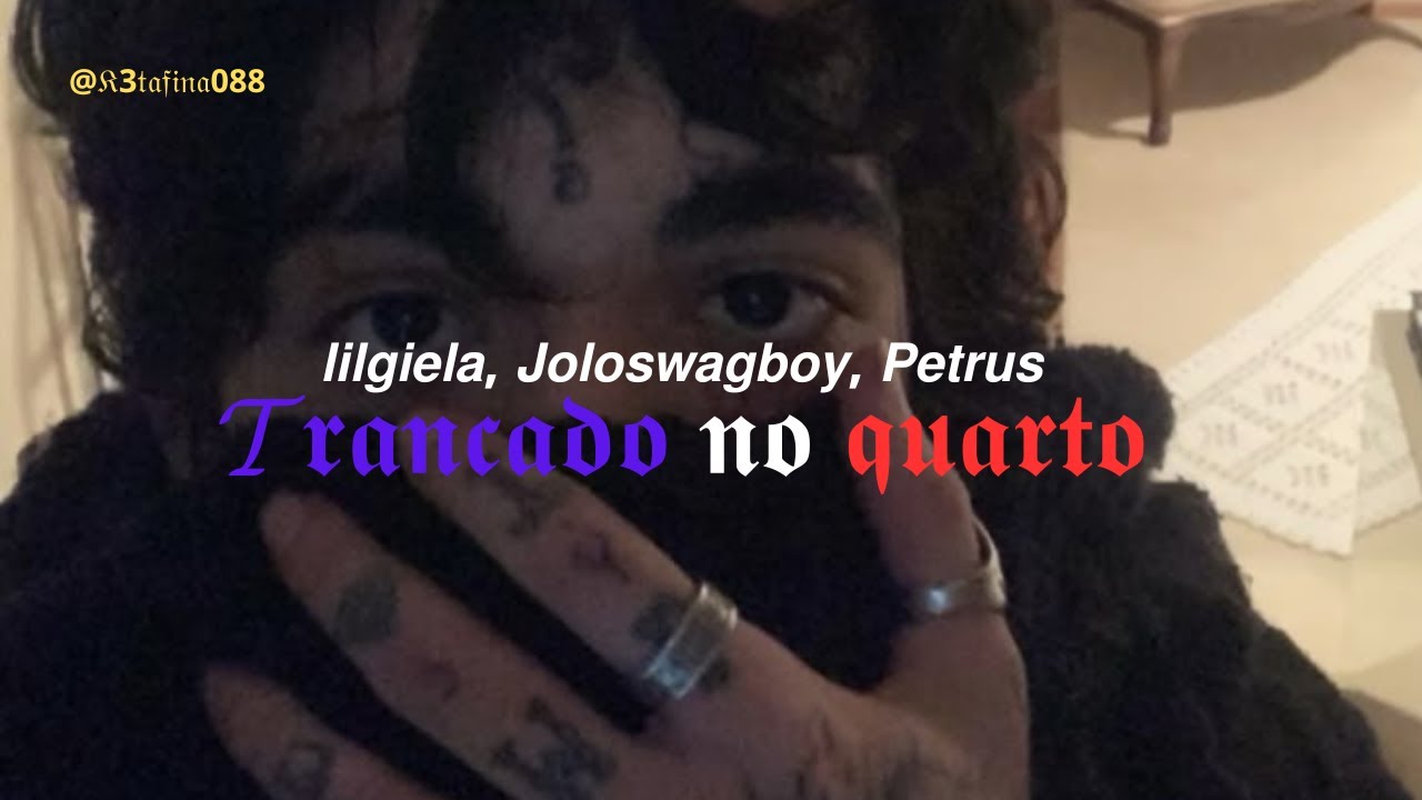 lilgiela33 - Trancado no quarto/branquela de merda ft. Joloswagboy, Petrus (Áudio oficial/Letra)