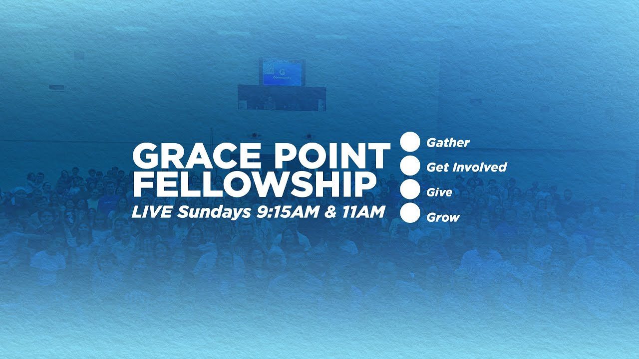 Grace Point Live | ONLINE ONLY | 11AM