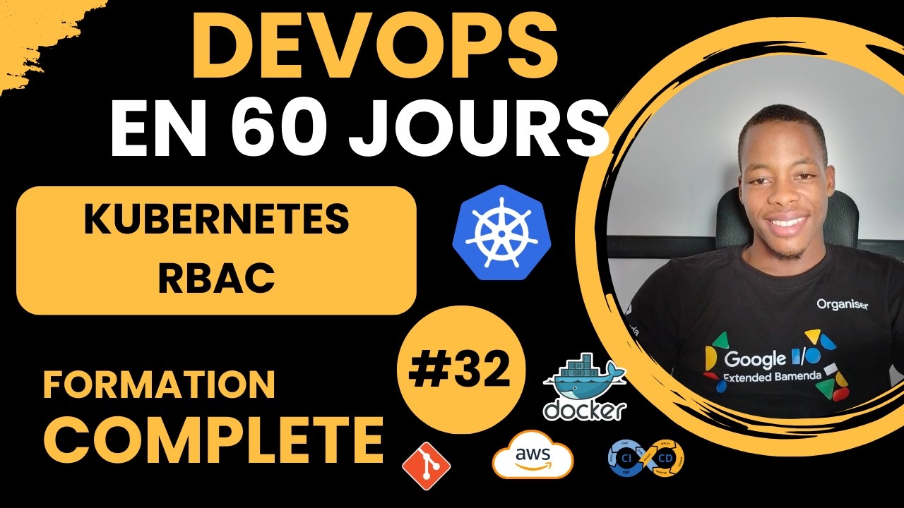🚀 Formation DevOps 32/60 – Kubernetes RBAC | Sécurisez Votre Cluster Comme un Pro !