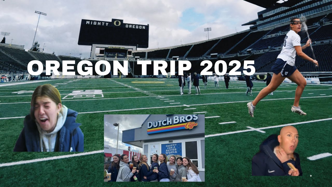 Oregon Trip Lacrosse Vlog 