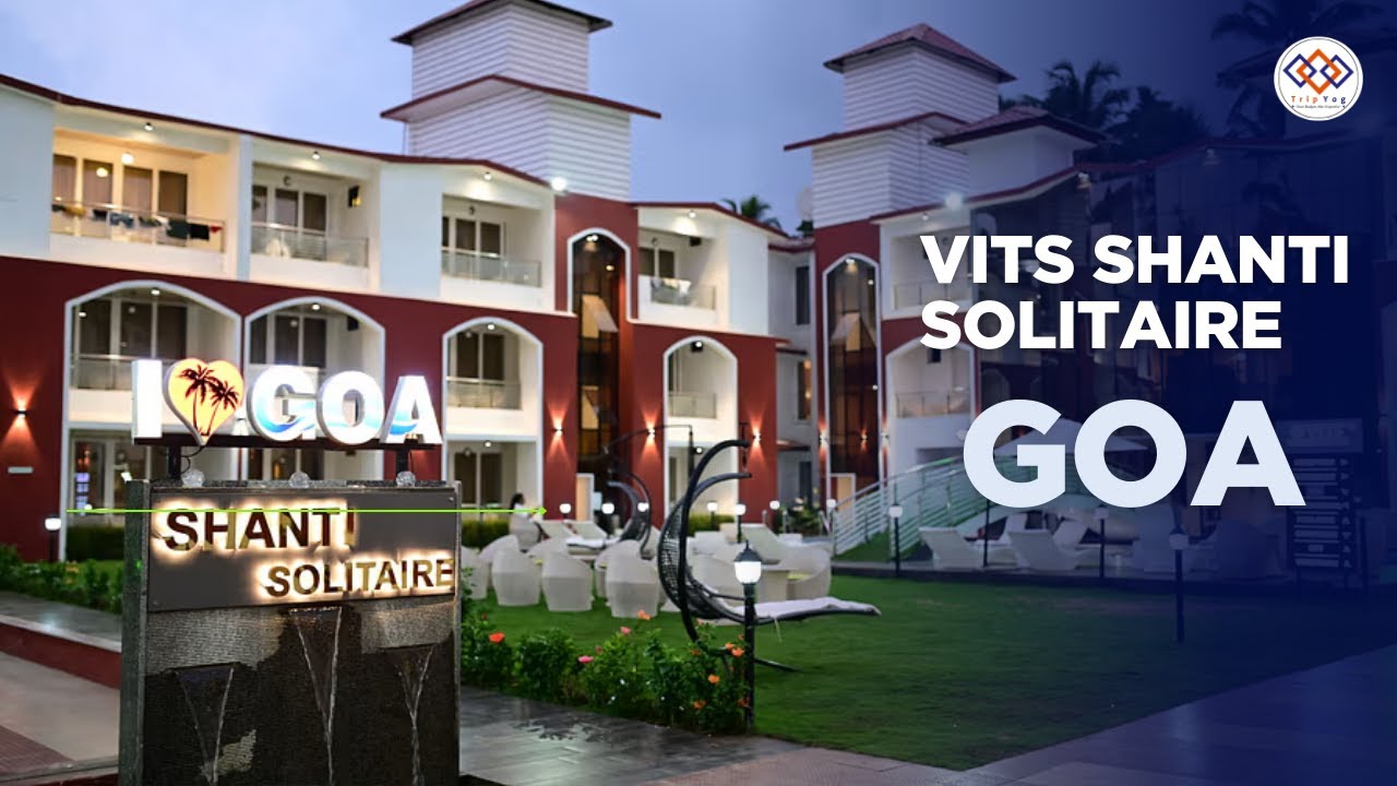 Vits Shanti Solitaire, Goa | Pure Veg Hotel | TripYog