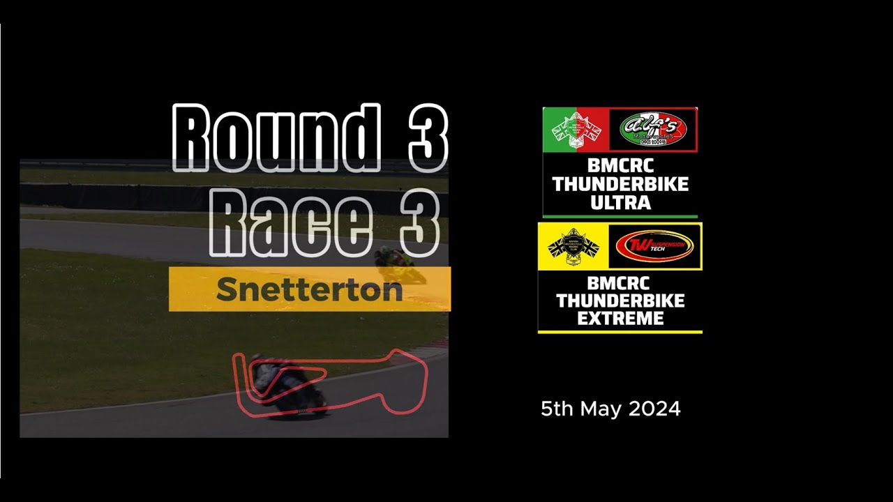 Snetterton Race 11 Sunday BMCRC Thunderbike Ultra & Extreme 5th May 2024