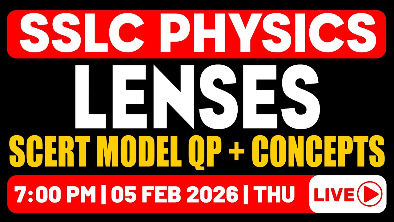 SSLC Physics - Lenses | SCERT Model Question Paper Discussion + Full Concepts Explanation | RK Nex