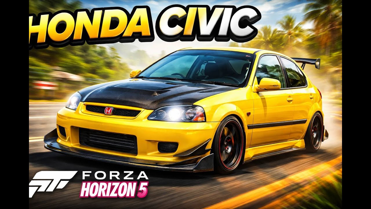 “Honda Civic Gameplay | Forza Horizon 5”