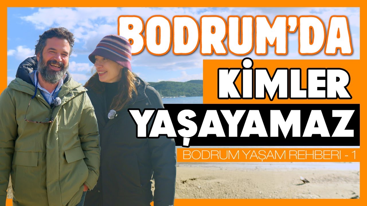 Bodrum’da Herkes Mutlu Olamaz! | Kimler İçin Uygun Değil?