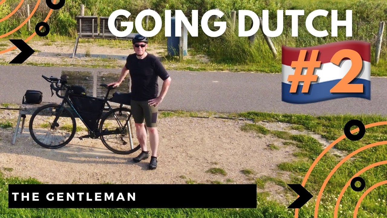 Going Dutch #2 | The GENTleman