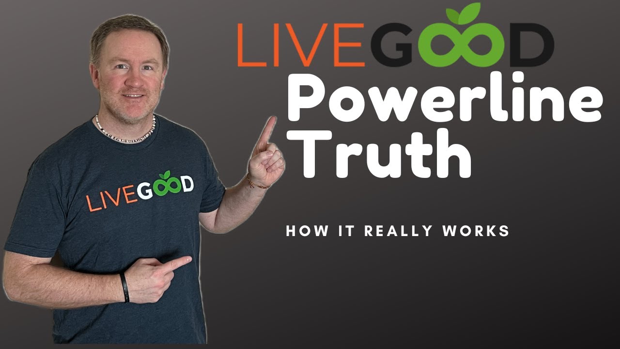 LiveGood The Truth about The LiveGood Powerline