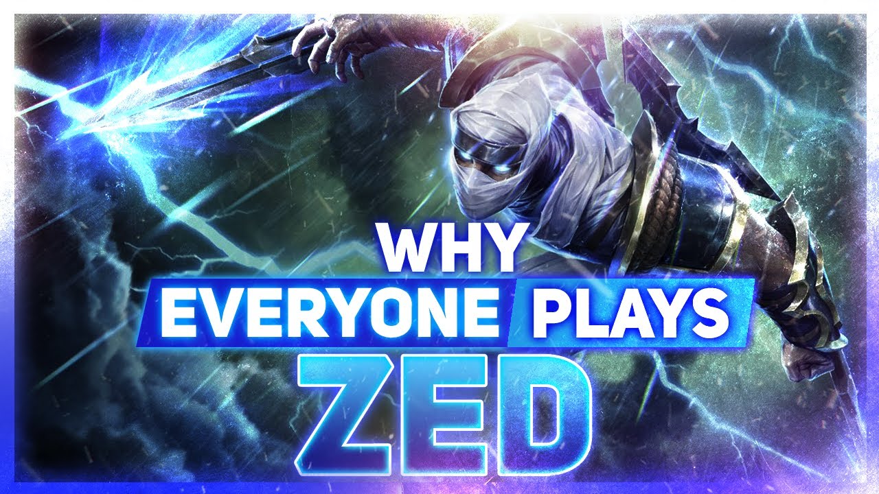 Why EVERYONE Plays: Zed | League of Legends