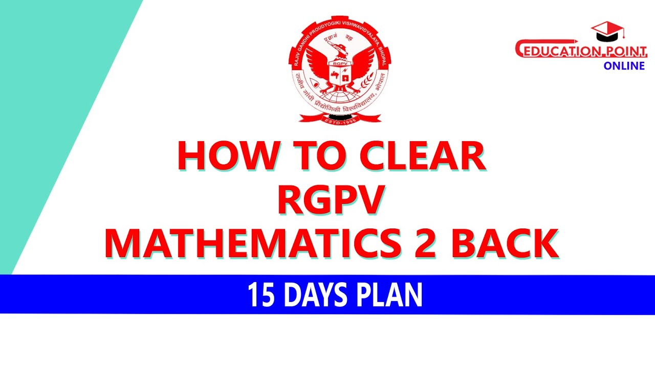 How to Clear RGPV Mathematics 2 Back in 15 Days